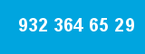 932 364 65 29